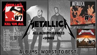 METALLICA ALL ALBUMS + SONGS RANKED