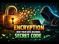 Encryption — How Your Data Becomes Secret Code | Knowitrix Technical Foundations Explained