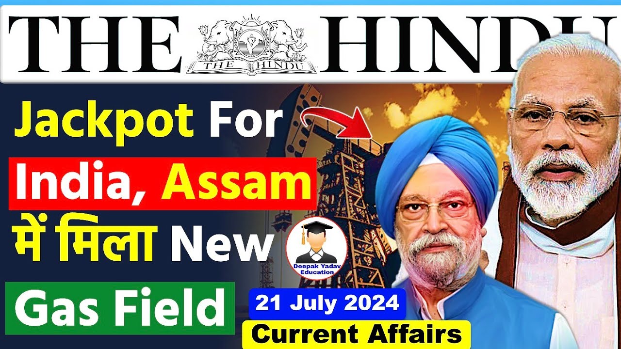 The Hindu Newspaper Analysis | 21 July 2024 | Current Affairs Today ...