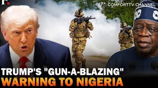 President Donald Trump warns Nigeria of possible military action over killings of Christians.