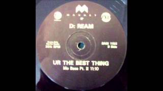 D:Ream - U R The Best Thing (Mo Bass Pt II)