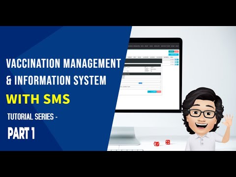 #OnlineClass Vaccination Information and Management System with SMS notification Lesson 1