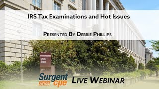 IRS Tax Examinations and Hot Issues (EXI4) Webinar Preview
