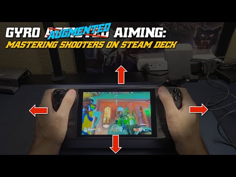 Introduction and Tutorial on Gyro Augmented Aiming on Steam Deck (feat. Overwatch 2)