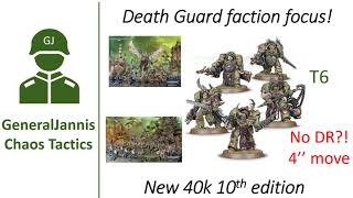 Death Guard faction focus damage and resilience - GeneralJannis - New WH40k 10th edition