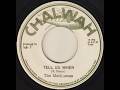 The Marijuanas - Tell Us When & Leigh Dread's Dub Version
