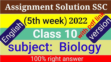 English version SSC 2022 Class 10 Assignment 2021 5th week || Class 10 Biology Assignment | 5th Week