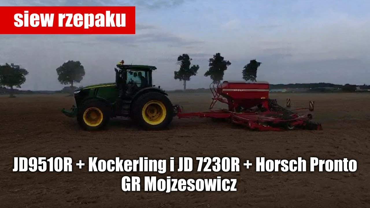 maxresdefault John Deere 9510R + Kockerling i John Deere 7230R + Horsch Pronto w siewie rzepaku w GR Mojzesowicz   VIDEO