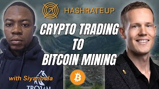 Crypto Trading to Bitcoin Mining with Siyanbola