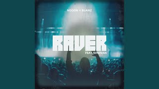 Download Lagu RAVER MP3 Download Lagu RAVER MP3