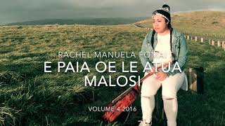 Rachel Manuela Fomai - E Paia Oe Le Atua Malosi chords