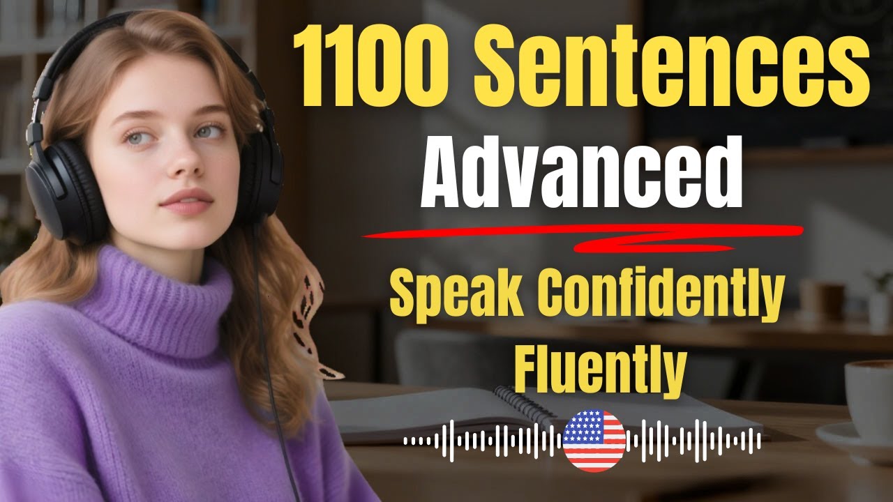 1100 Advanced English Phrases | Speak Confidently and Fluently