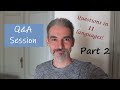 Multilingual Q&amp;A Session (part 2) - Answering your questions in 11 languages!