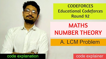 LCM Problem || Educational Codeforces Round 92 || CODEFORCES