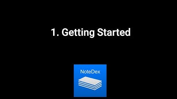 NoteDex Lesson 1 - Getting Started