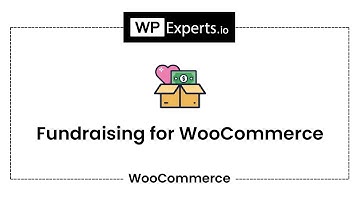 Fundraising for WooCommerce | How-to Guide & Tutorial
