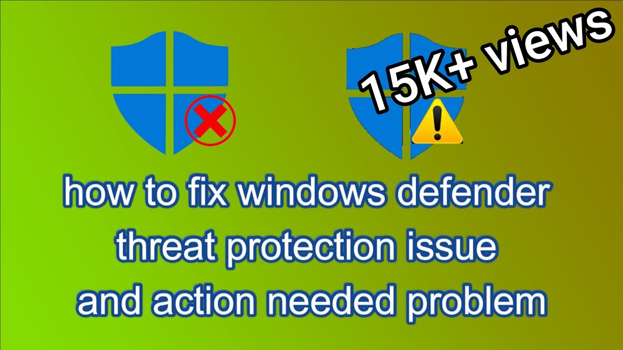 How To fix windows defender action needed problem & threat protection