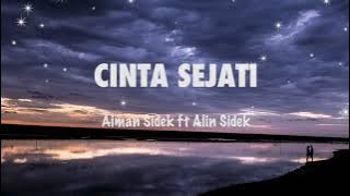Aiman Sidek ft Alin Sidek - Cinta Sejati (LIRIK)