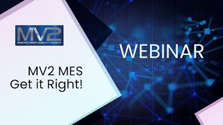 MV2 MES Get it Right