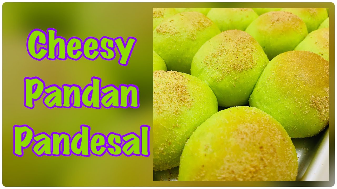 Cheesy Pandan Pandesal How to Bake Pandan Cheese Pandesal YouTube