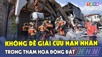 Động đất Myanmar: Lực lượng cứu hộ đối mặt khó khăn chồng chất | Hà Nam TV