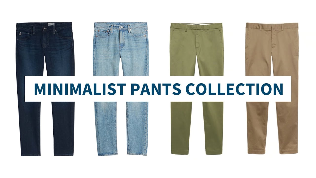 Minimalist Men's Pants Collection (Only 6 Pairs) - YouTube