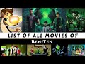 List of all Ben Ten movies ( 2007 to 2023)