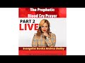 The blood cry prayer part 2 full by evangelist bonita shelby