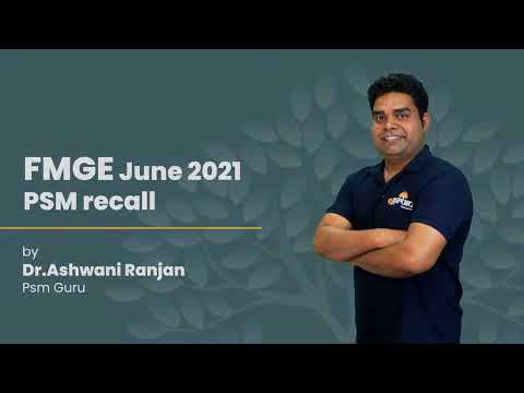 Recall Question FMGE June 2021 | PSM | Dr. Ashwani Ranjan | DBMCI | eGurukul - Recall Question FMGE June 2021 | PSM | Dr. Ashwani Ranjan | DBMCI | eGurukul