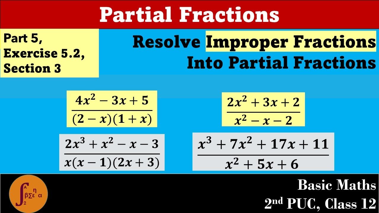 2nd PUC | Class 12 | Basic Maths Partial Fractions Exercise 5.2 Resolve ...