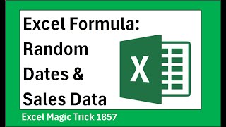 Generate Random Data Sets with Dates & Sales Numbers: RANDARRAY Function. Excel Magic Trick 1857 screenshot 4