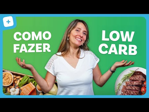 Como fazer a DIETA LOW CARB do jeito certo para emagrecer