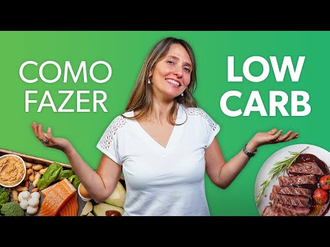 Vídeo: Como fazer uma dieta com baixo teor de carboidratos simples e fácil: 15 etapas