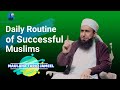 Musalmano ki daily routine kiya honi chahye  maulana tariq jameel  2020 bayan  muhammadians