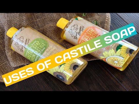 13 Uses For Castile Soap | Natural Cleaning For Body  And Home