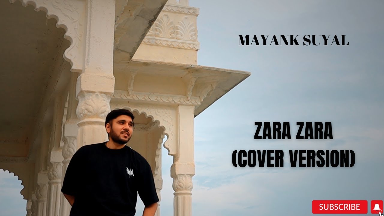zara-zara-cover-version-mayank-suyal-rhtdm-youtube