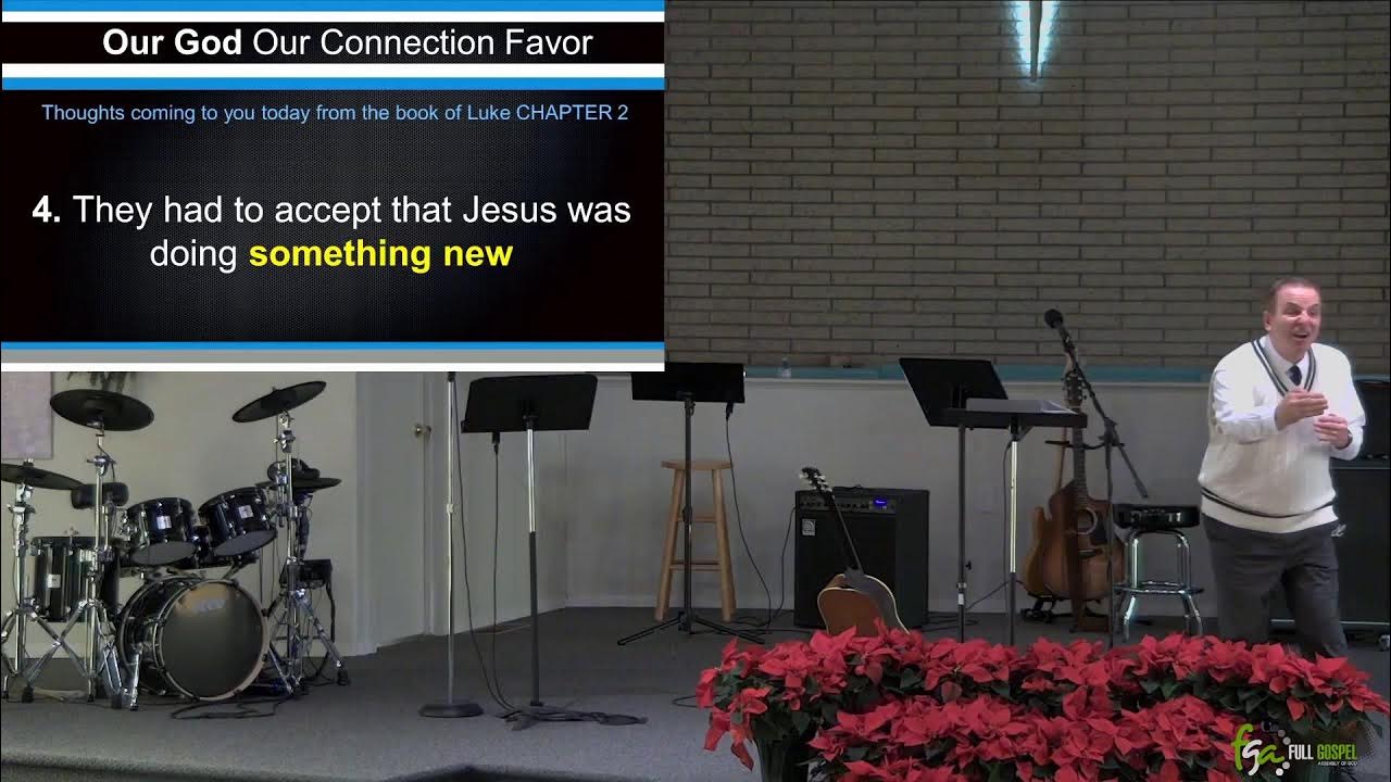 January 2nd 2022 Our God Our Connection Full Gospel Assembly of God