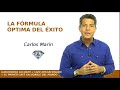 CARLOS MARIN - LA FORMULA OPTIMA DEL EXITO