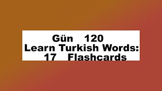 Learn Turkish Words: 17 Flashcards