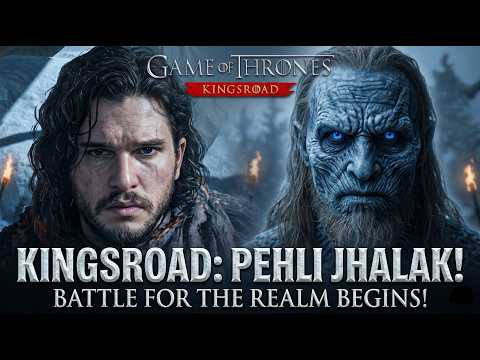 EXCLUSIVE: GAME OF THRONES KINGSROAD Gameplay Part 1 | Meeting JON SNOW & WHITE WALKERS!