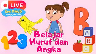  Belajar Huruf Dan Angka Untuk Anak Dan Balita paud Bersama Lala Dan Ciko  Stream