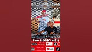 FJ ONE FEAT DJ-ALAS TOKA TCHUR DE CABRAL