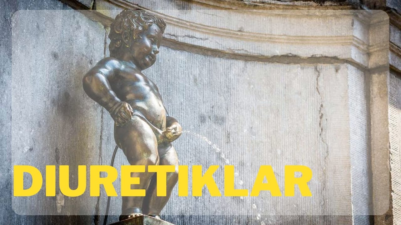 Diuretiklar | Siydik haydovchi dori vositalari | Диуретиклар