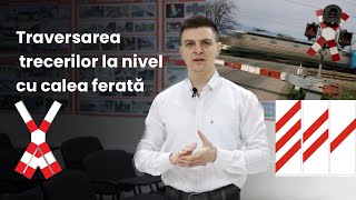 Reguli importante când traversezi trecerile la nivel cu calea ferată