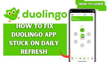 How To Fix Duolingo App Stuck On Daily Refresh  | Easy Steps (2025)