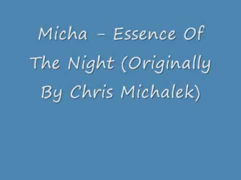 Micha - Essence of The Night.wmv