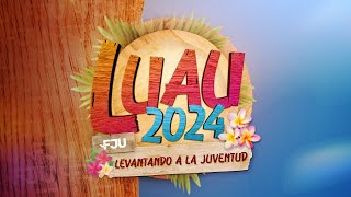 Luau FJU 2024  | Evento completo