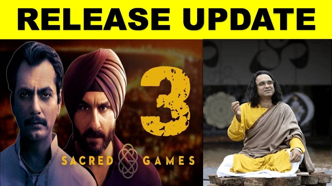 Sacred Games 3 Release Date. Sacred Games season 3 update.