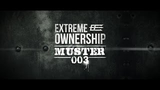 Extreme Ownership Muster 003: Austin, Texas