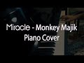 MONKEY MAJIK - MIRACLE (PIANO COVER BY SHIRLEY TOBING)